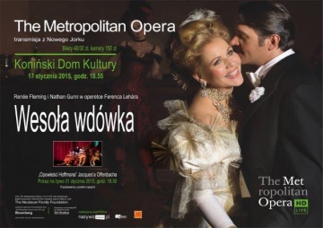 The Metropolitan Opera Live in HD w Konińskim Domu Kultury