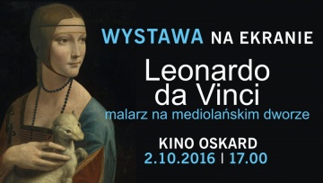 Leonardo da Vinci - malarz na mediolańskim dworze /DK Oskard