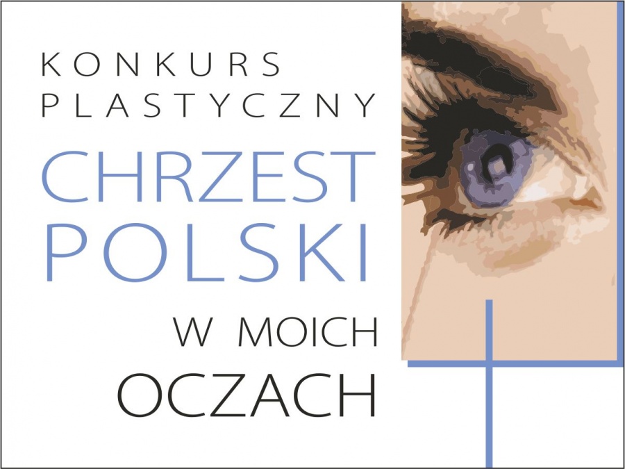 konkurs plastyczny "Chrzest Polski w moich oczach"