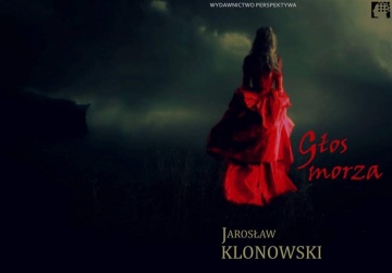 Jarosław Klonowski: Nie spodziewam utrzymywać się z pisania
