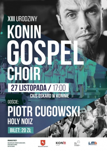 Muzyczne urodziny konińskiego chóru gospel z Piotrem Cugowskim