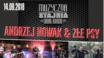 Andrzej Nowak & Złe Psy Koncert