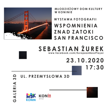 Wystawa zdjęć Sebastiana Żurka. San Francisco w konińskim MDK