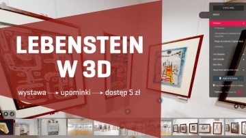 Dzieła Lebensteina w 3D - wirtualny spacer