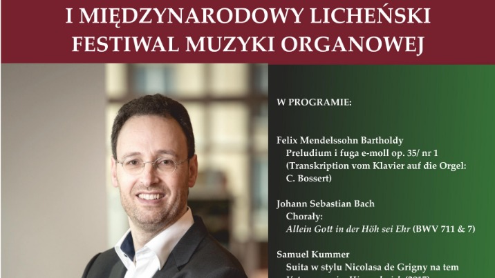 Koncert Samuela Kummera na licheńskim festiwalu organowym