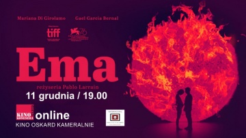 Grudniowe Kino Konesera online "EMA"