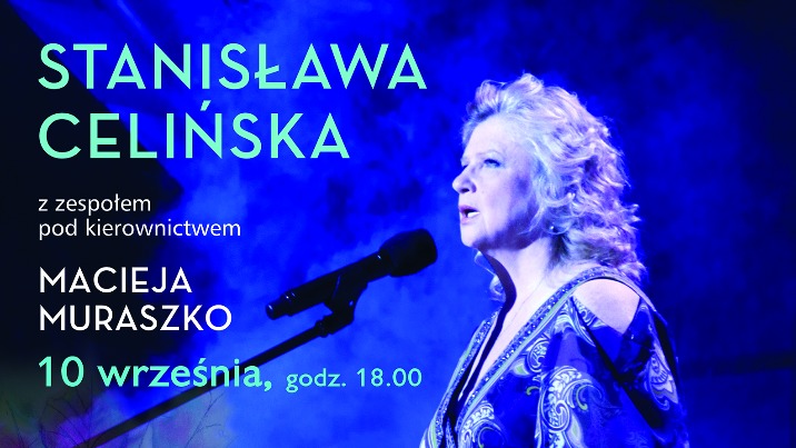 Koncert Stanisławy Celińskiej w KDK ,,Jesienna..."