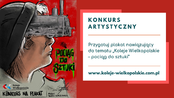 Konkurs artystyczny "Koleje Wielkopolskie - Pociąg do sztuki"