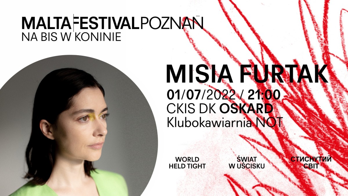 MISIA FURTAK – KONCERT: Malta Festival Poznań na bis w Koninie 2022